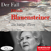Die lustige Witwe: Der Fall Elfriede Blauensteiner